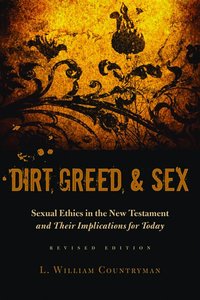 Dirt, Greed, and Sex (h�ftad)