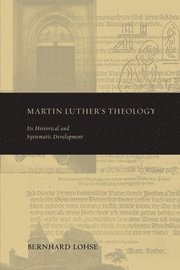 Martin Luther's Theology (h�ftad)