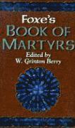 Foxe's Book of Martyrs (h�ftad)