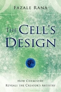 The Cell's Design (h�ftad)
