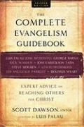 The Complete Evangelism Guidebook  Expert Advice on Reaching Others for Christ