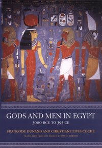 Gods and Men in Egypt (h�ftad)
