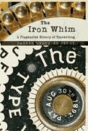 The Iron Whim (inbunden)