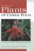 Tropical Plants of Costa Rica (h�ftad)