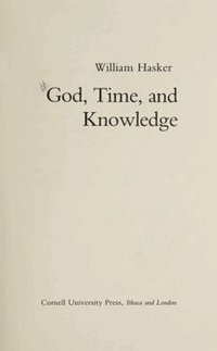 God, Time and Knowledge (h�ftad)