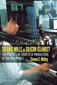 Satanic Mills or Silicon Islands? (h�ftad)