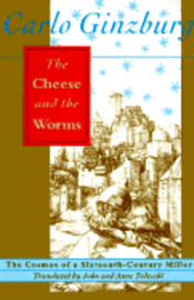The Cheese and the Worms (inbunden)