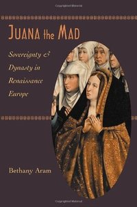 Juana the Mad (inbunden)