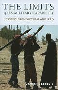 The Limits of U.S. Military Capability (inbunden)