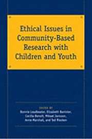 Ethical Issues in Community-based Research with Children and Youth (inbunden)