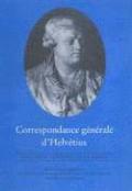 Correspondance Generale d'Helvetius: Appendices et Index