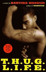 T.H.U.G. L.I.F.E. (inbunden)