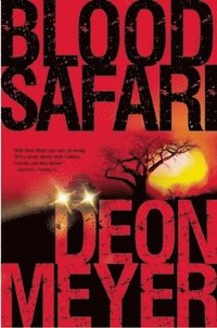 Blood Safari (inbunden)