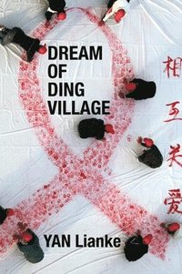 Dream of Ding Village (inbunden)