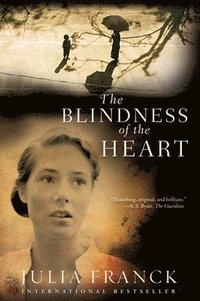 The Blindness of the Heart (h�ftad)