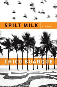 Spilt Milk (h�ftad)