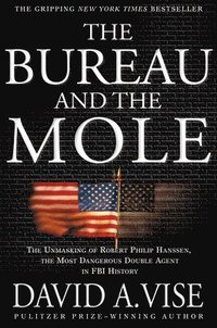 The Bureau and the Mole (h�ftad)