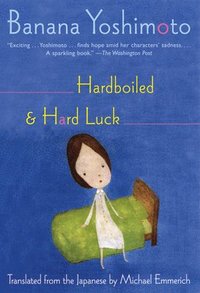 Hardboiled & Hard Luck (inbunden)