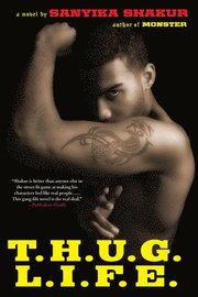 T.H.U.G. L.I.F.E. (h�ftad)