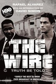 The Wire: Truth Be Told (h�ftad)