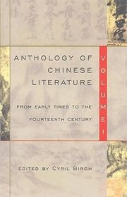 The Anthology of Chinese Literature: 1 (h�ftad)