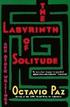 The Labyrinth of Solitude ; the Other Mexico ; Return to the Labyrinth of Solitude ; Mexico and the United States ; the Philanthropic Ogre