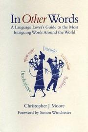 In Other Words: A Language Lover's Guide to the Most Intriguing Words Around the World (inbunden)