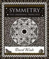 Symmetry: The Ordering Principle (inbunden)