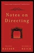 Notes on Directing: 130 Lessons in Leadership from the Director's Chair (h�ftad)