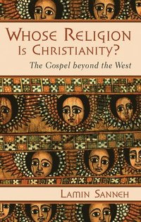 Whose Religion is Christianity? (h�ftad)