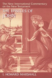 The Epistles of John (inbunden)