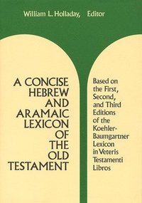 A Concise Hebrew and Aramaic Lexicon of the Old Testament (inbunden)