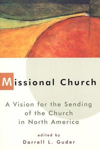 Missional Church (h�ftad)