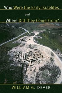 Who Were the Early Israelites and Where Did They Come From? (h�ftad)