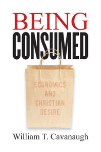 Being Consumed (h�ftad)