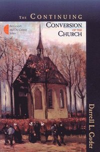 The Continuing Conversion of the Church (h�ftad)