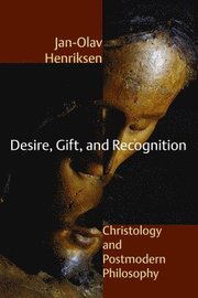 Desire, Gift, and Recognition (h�ftad)
