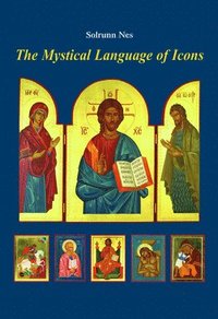 The Mystical Language of Icons (h�ftad)