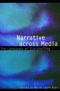 Narrative Across Media (h�ftad)