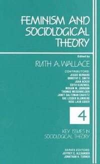 Feminism and Sociological Theory (h�ftad)