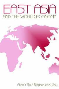 East Asia and the World Economy