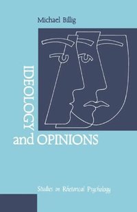 Ideology and Opinions (h�ftad)