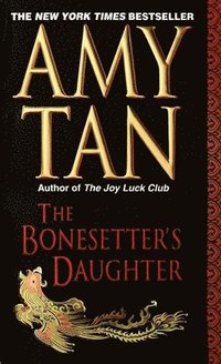 The Bonesetter's Daughter (h�ftad)