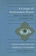 A Critique of Psychoanalytic Reason