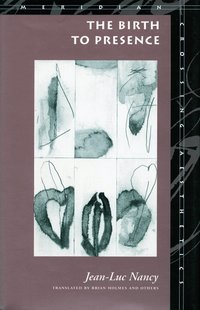 The Birth to Presence (h�ftad)