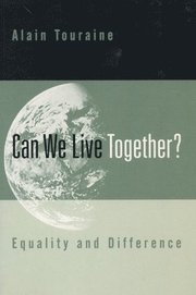Can We Live Together?: Equality and Difference (h�ftad)