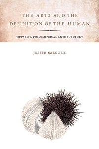 The Arts and the Definition of the Human (h�ftad)