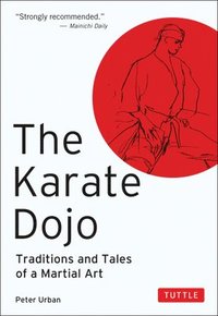 The Karate Dojo (h�ftad)