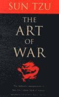 The Art of War: The Definitive Interpretation of Sun Tzu's Classic Book of Strategy for the Martial Artist (h�ftad)