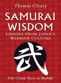 Samurai Wisdom (inbunden)